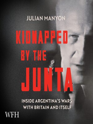 Kidnapped by the Junta - Audiobook